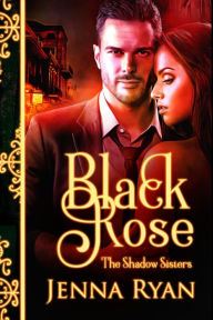 Title: Black Rose, Author: Jenna Ryan