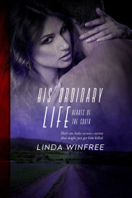 Title: His Ordinary Life, Author: Linda Winfree