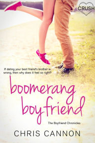 Title: Boomerang Boyfriend, Author: Chris Cannon