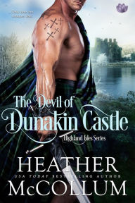 Title: The Devil of Dunakin Castle, Author: Heather McCollum