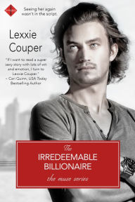 Title: The Irredeemable Billionaire, Author: Lexxie Couper