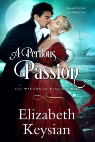 Title: A Perilous Passion, Author: Elizabeth Keysian