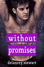 Without Promises