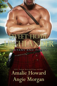 Title: Sweet Home Highlander, Author: Amalie Howard