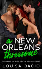 A New Orleans Threesome