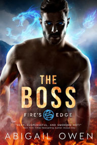 Title: The Boss, Author: Abigail Owen