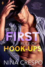Title: The First Rule of Hook-Ups, Author: Nina Crespo