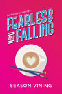 Fearless and Falling