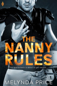 Title: The Nanny Rules, Author: Melynda Price