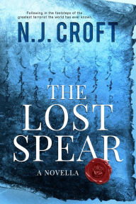 Title: The Lost Spear, Author: N.J. Croft