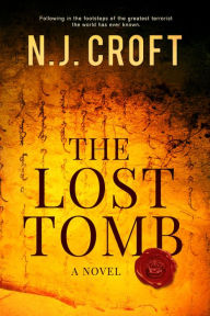 Pdb books free download The Lost Tomb by N.J. Croft 9781640639164  (English Edition)