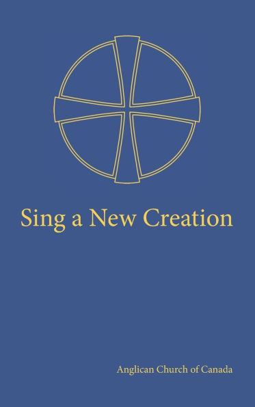 Sing a New Creation: A Supplement to Common Praise (1998)