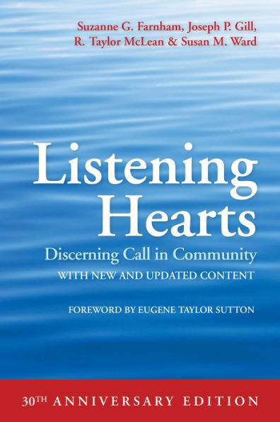 Listening Hearts: Discerning Call in Community (30th Anniversary Edition)