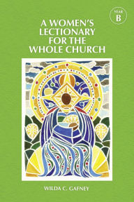 Online free download books pdf A Women's Lectionary for the Whole Church Year B English version