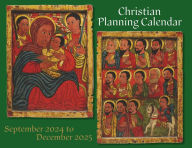 Title: 2025 Christian Planning Calendar: September 2024 through December 2025, Author: Church Publishing