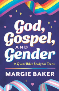 Free audio book mp3 download God, Gospel, and Gender: A Queer Bible Study for Teens RTF MOBI CHM