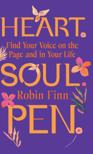 Robin Finn Discusses HEART. SOUL. PEN with Jamie Fiore Higgins