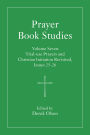 Prayer Book Studies Volume Seven: Trial-use Prayers and Christian Initiation Revisited, Issues 25-26