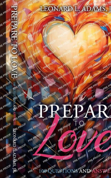 Prepare to Love: 100 Questions and Answers