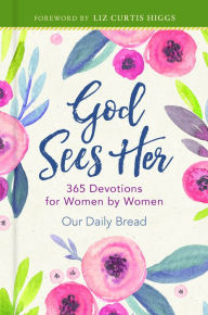 Title: God Sees Her: 365 Devotions for Women by Women, Author: Our Daily Bread Ministries