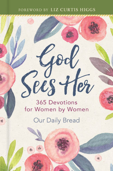 God Sees Her: 365 Devotions for Women by