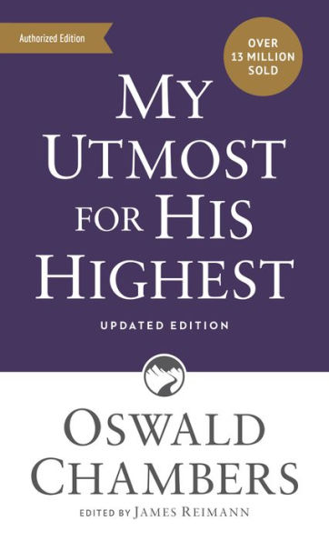 My Utmost for His Highest: Updated Language Mass Market Paperback (A Daily Devotional with 366 Bible-Based Readings)