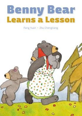 Benny Bear Learns a Lesson