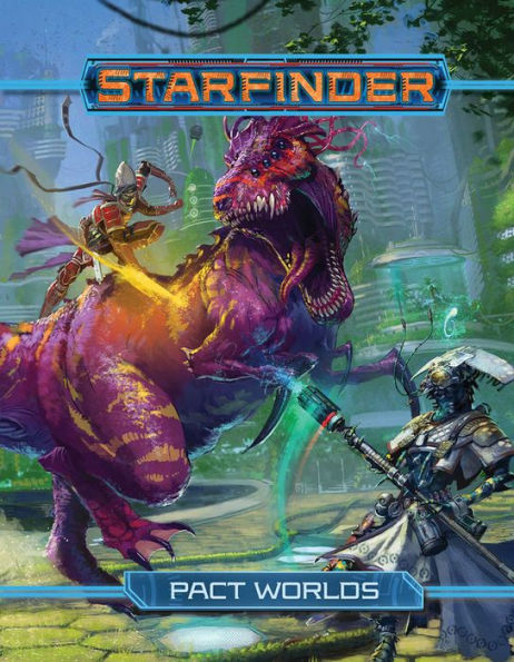 Starfinder Roleplaying Game: Pact Worlds