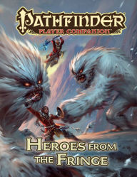 Title: Pathfinder Player Companion: Heroes from the Fringe, Author: Paizo Staff