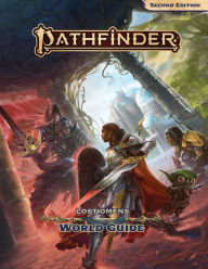 Free downloads of e books Pathfinder Lost Omens World Guide (P2) (English literature)  by Tanya DePass, James Jacobs, Lyz Liddell, Ron Lundeen, Erik Mona 9781640781726
