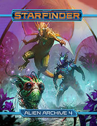 Starfinder RPG: Alien Archive 4