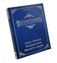 Title: Pathfinder Lost Omens Pathfinder Society Guide Special Edition (P2), Author: Kate Baker