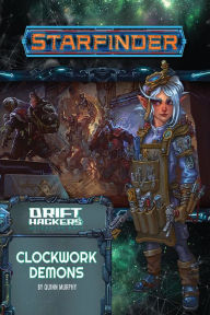 Ebooks for android Starfinder Adventure Path: Clockwork Demons (Drift Hackers 2 of 3)