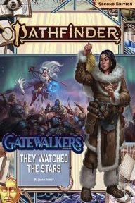 Title: Pathfinder Adventure Path: They Watched the Stars (Gatewalkers 2 of 3) (P2), Author: Jason Keeley