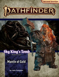 Title: Pathfinder Adventure Path: Mantle of Gold (Sky King's Tomb 1 of 3) (P2), Author: John Compton