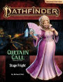 Pathfinder Adventure Path: Stage Fright (Curtain Call 1 of 3) (P2)