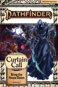 Title: Pathfinder Adventure Path: Bring the House Down (Curtain Call 3 of 3) (P2), Author: Sen H.H.S.