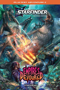 Title: Starfinder Second Edition Playtest Adventure: Empires Devoured (S2), Author: Thurston Hillman