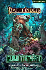 Books to download online Pathfinder Adventure: Claws of the Tyrant (P2) 9781640786561 FB2 by Alexander Augunas, Rigby Bendele, Erin Roberts, Joseph Blomquist, Sasha Laranoa Harvin in English
