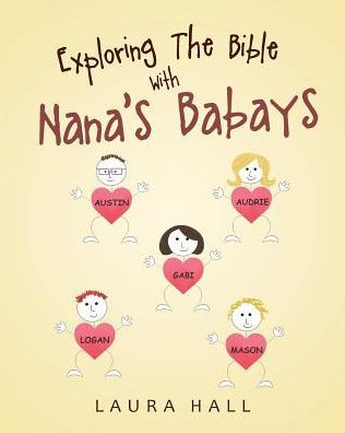 Exploring The Bible With Nana's Babays