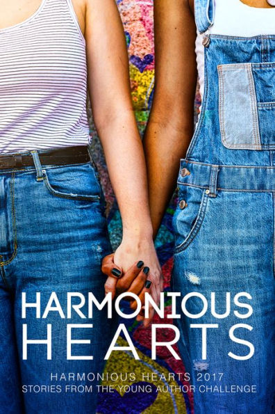 Harmonious Hearts 2017 - Stories from the Young Author Challenge