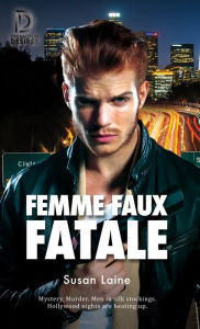 Title: Femme Faux Fatale, Author: Susan Laine