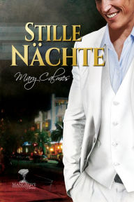 Title: Stille Nächte, Author: Mary Calmes