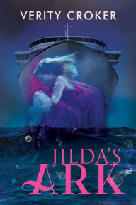 Title: Jilda's Ark, Author: Verity Croker