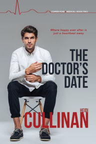 Title: The Doctor's Date, Author: Heidi Cullinan