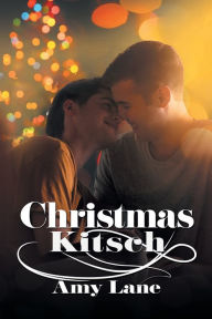 Title: Christmas Kitsch, Author: Amy Lane