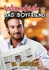 Title: Wanted - Bad Boyfriend (Deutsch) (Translation), Author: TA Moore