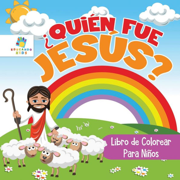 ï¿½Quiï¿½n Fue Jesï¿½s?: Libro de Colorear para Niï¿½os