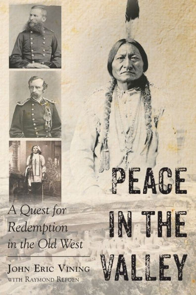 Peace the Valley - A Quest for Redemption Old West