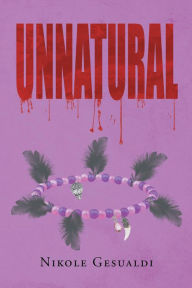 Title: Unnatural, Author: Nikole Gesualdi